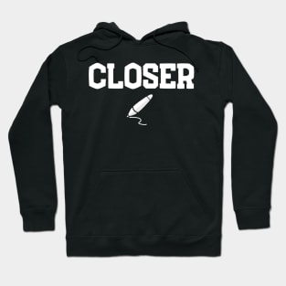 Closer Hoodie